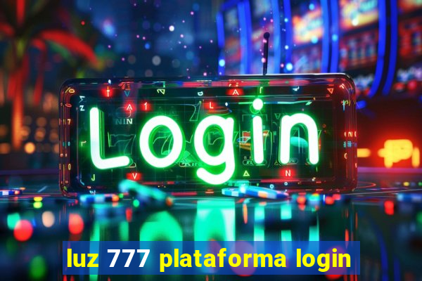 luz 777 plataforma login